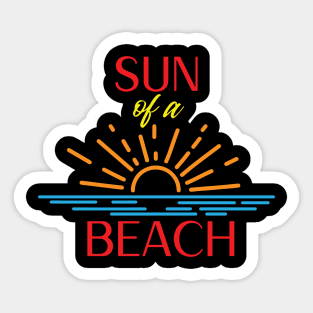 Sun of a Beach Sticker